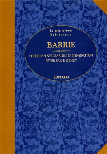 Peter Pan nei giardini di Kensington. Peter Pan e Wendy.