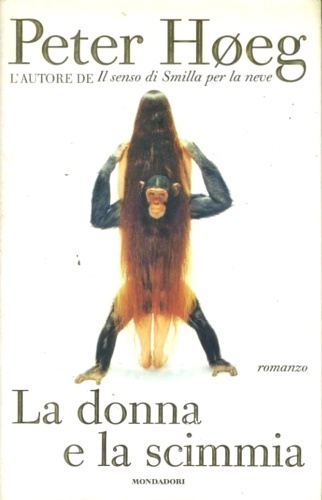 La donna e la scimmia.