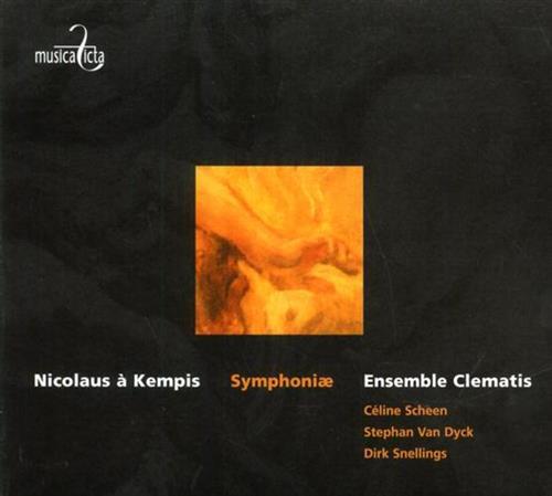 Symphoniae. Ensemble Clematis. Céline Scheen. Stephan Van Dyck. Dirk Snellings.
