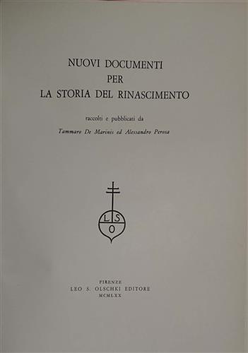 Nuovi documenti per la storia del Rinascimento.