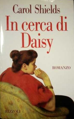 In cerca di Daisy. Romanzo.