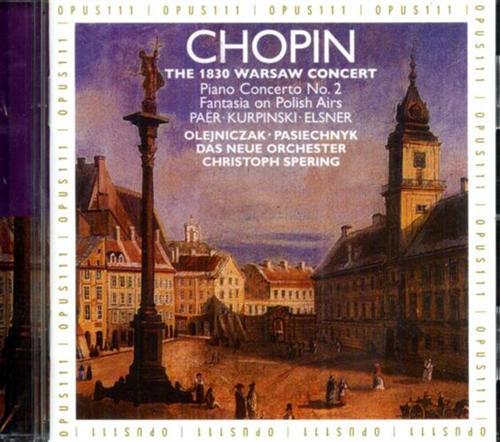 The 1830 Warsaw Concert. Piano Concerto No. 2. Fantasia on …