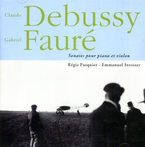 Sonates pour Piano et Violon. Régis Pasquier - violon Emmanuel …