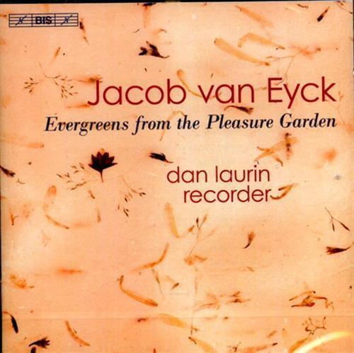 Evergreens from the Pleasure Garden. Dan Laurin - recorder