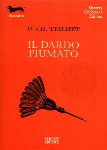 Il dardo piumato.