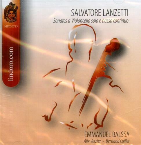 Sonates a Violoncello Solo e Basso Continuo. Emmanuel Balssa Alix …