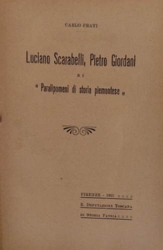 Luciano Scarabelli, Pietro Giordani e i "Paralipomeni di storia piemontese".