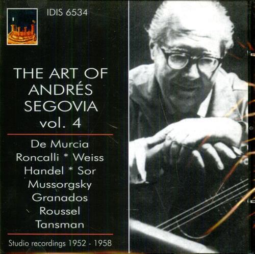 The Art of Andrés Segovia, Vol.4. Studio Recordings 1952/1958.