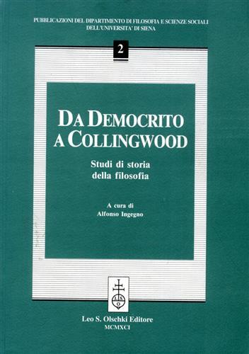 Da Democrito a Collingwood. Studi di storia della filosofia.