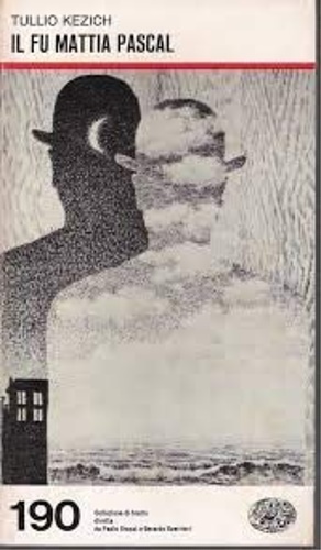 Il fu Mattia Pascal. Dal romanzo di Luigi Pirandello.