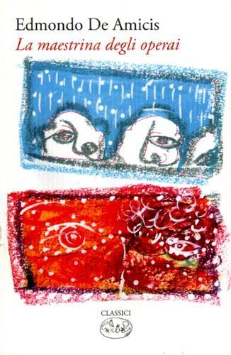 La maestrina degli operai.