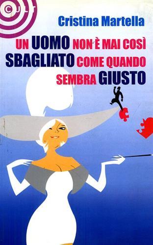 Un uomo non è mai così sbagliato come quando sembra …