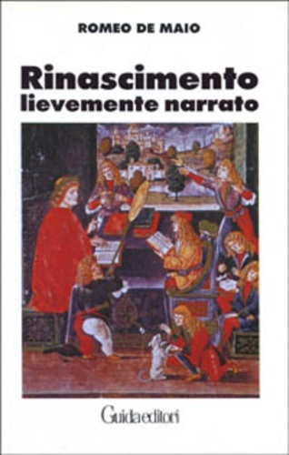 Rinascimento lievemente narrato.