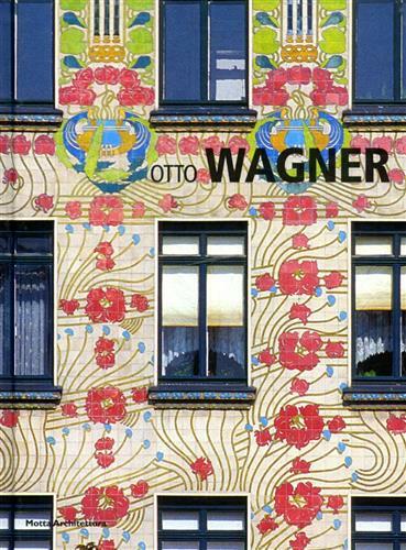 Otto Wagner.