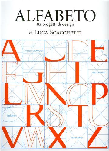 Alfabeto 82 progetti di design di Luca Sacchetti.