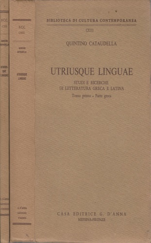 Utriusque linguae. Studi e ricerche di letteratura greca e latina. …