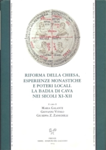 Riforma della chiesa, esperienze monastiche e poteri locali. La Badia …