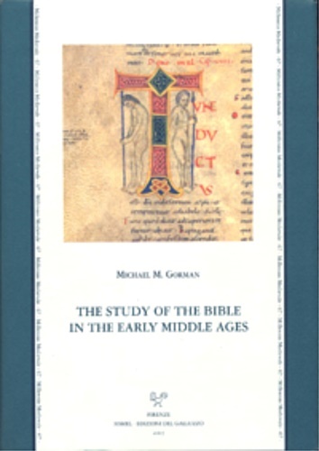 The Study of the Bible in the Early Middle Ages.