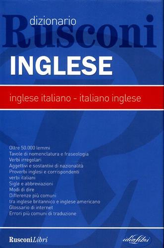 Dizionario di inglese. Oltre 50000 lemmi. Tavole di nomenclatura e …