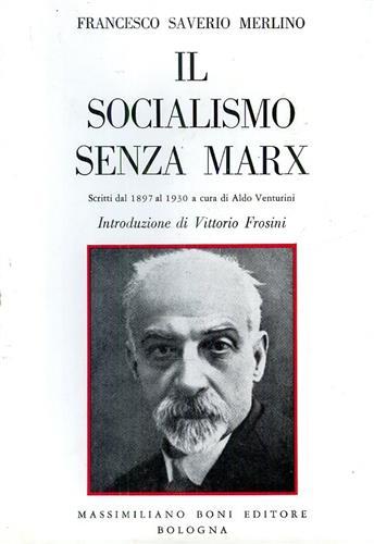 Il socialismo senza Marx.