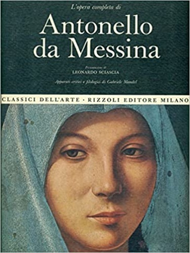 L'opera completa di Antonello da Messina.