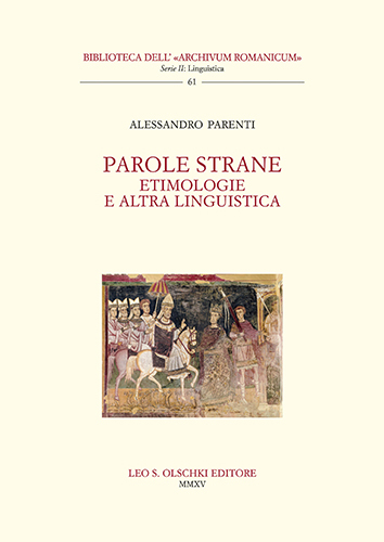 Parole strane. Etimologie e altra linguistica.