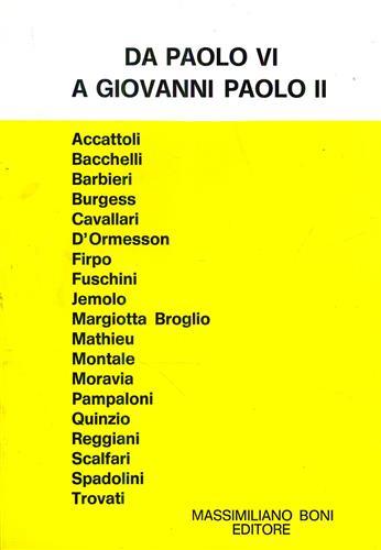Da Paolo VI a Giovanni Paolo II. Altri scritti di …