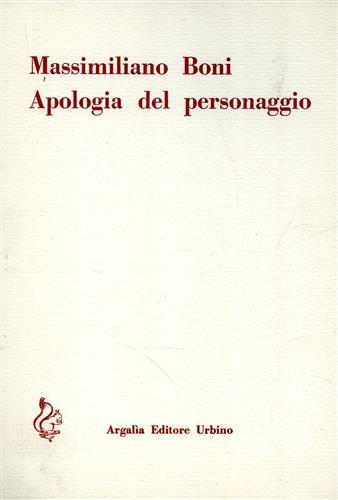 Apologia del personaggio. In appendice tre variazioni polemiche sullo stesso …