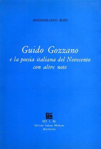 Guido Gozzano e la poesia italiana del Novecento e altre …