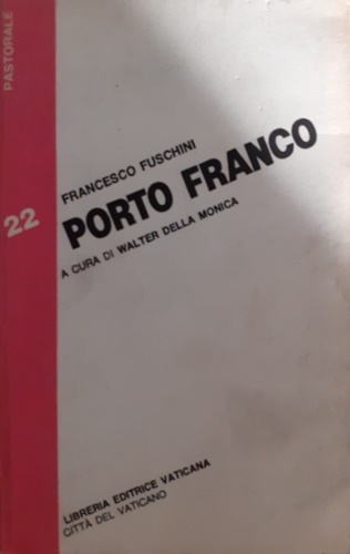 Porto franco.
