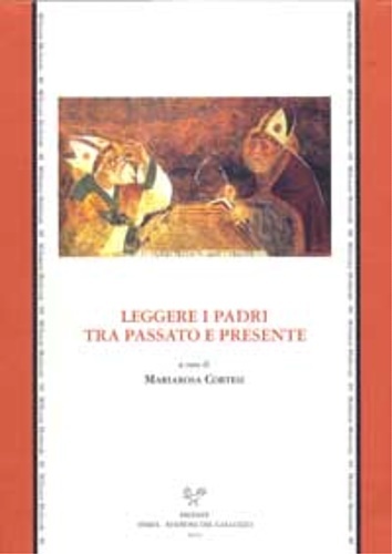Leggere i padri tra passato e presente.