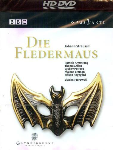 Die Fledermaus. Pamela Armstrong Thomas Allen Lyubov Petrova Malena Ernman …