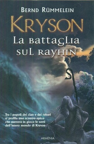 Kryson. La battaglia sul Rayhin.
