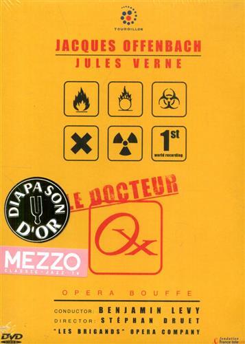 Le Docteur OX. Opera Bouffe. Benjamin Levy - conductor Stéphan …