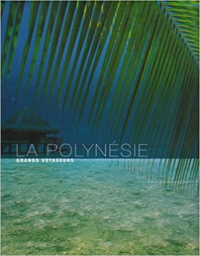 La Polynésie.