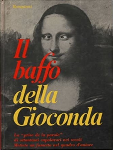 Il baffo della Gioconda. La "prise de la parole" di …