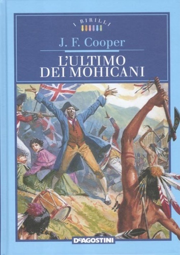 L'ultimo dei Mohicani.