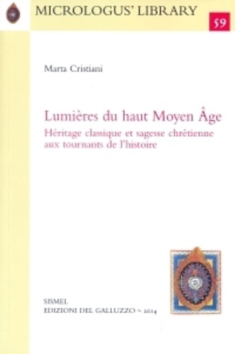Lumières du haut Moyen Âge. Héritage classique et sagesse chrétienne …