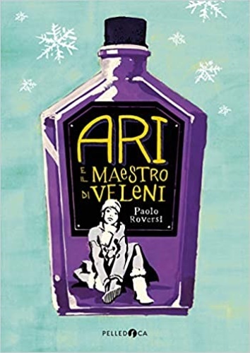 Ari e il maestro di veleni.