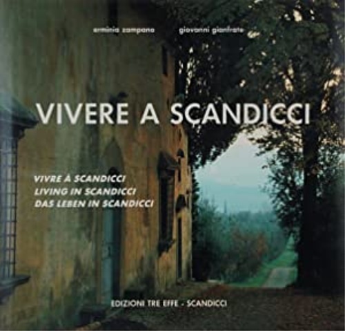 Vivere a Scandicci. Vivre à Scandicci. Living in Scandicci. Das …