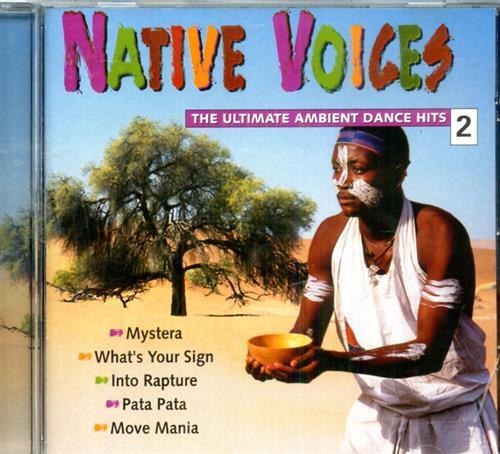 Native Voices. 2. The ultimate ambient dance hits.