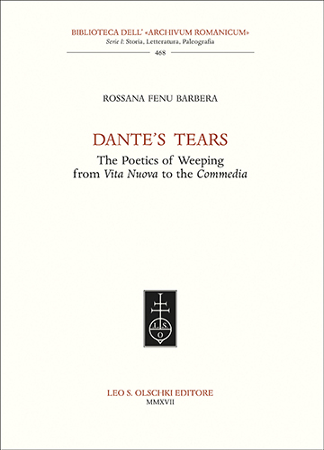 Dante's tears. The poetics of weeping from Vita Nuova to …