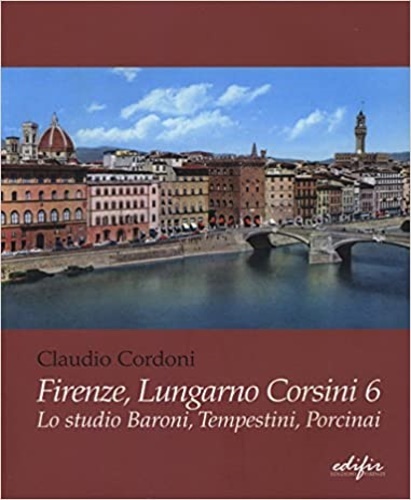 Firenze, lungarno Corsini 6. Lo studio Baroni, Tempestini, Porcinai.