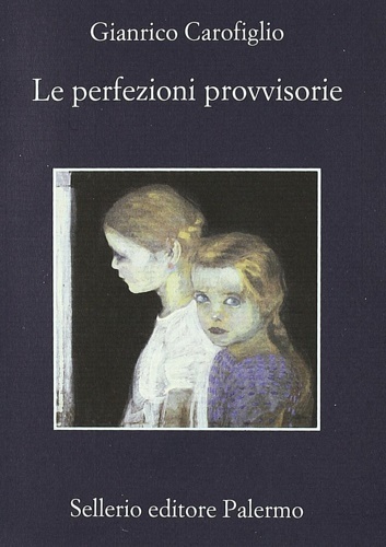 Le perfezioni provvisorie.
