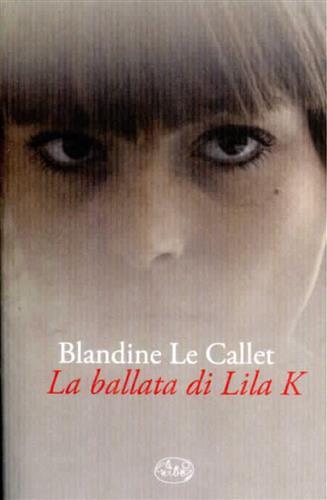 La ballata di Lila K.