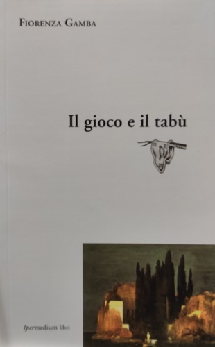 Il gioco e il tabù.