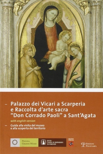Palazzo dei Vicari a Scarperia e raccolta d'arte sacra «Don …