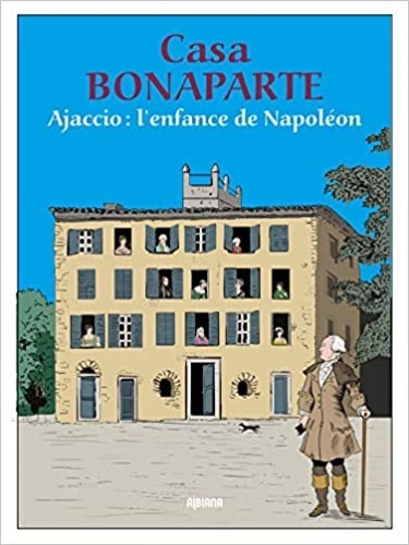 Casa Bonaparte - Ajaccio, l'enfance de Napoléon.