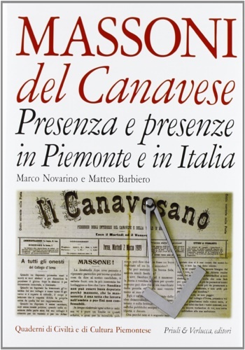 Massoni del canavese. Presenza e presenze in Piemonte e in …