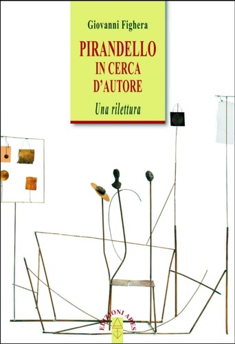 Pirandello in cerca d'autore. Una rilettura.
